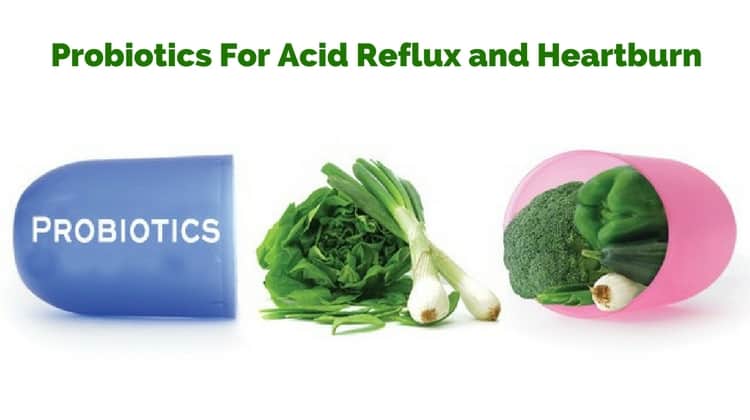 Probiotics For Acid Reflux and Heartburn