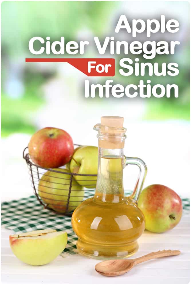 How to Clear Sinus Infection with Apple Cider Vinegar