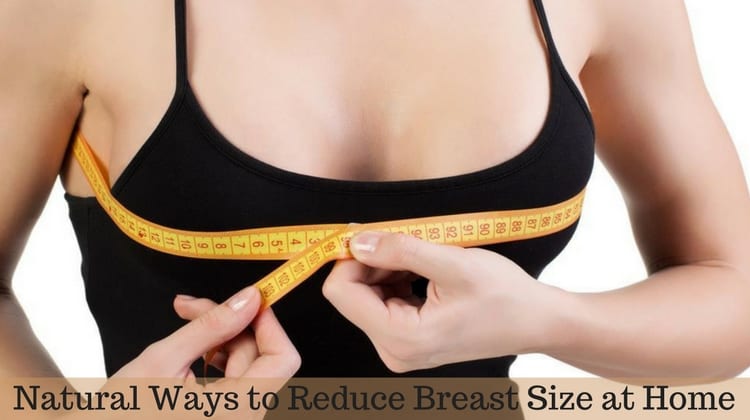 How to Reduce Breast Size Naturally At Home