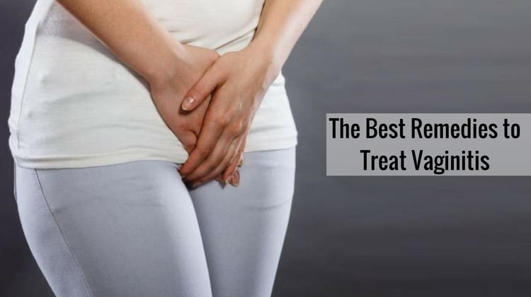 The Best Remedies to Treat Vaginitis