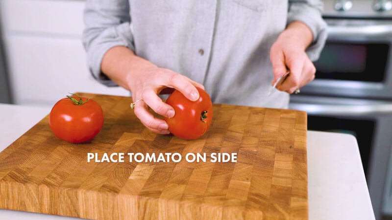 How to Cut a Tomato | Place tomatoes on their side