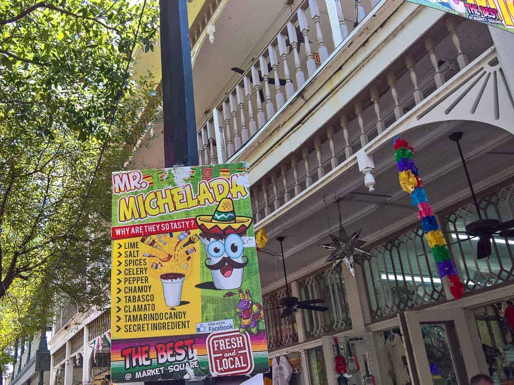 Drink the micheladas at Historic Market Square in San Antonio