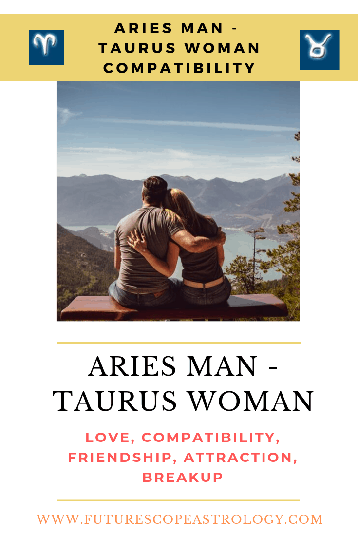 Aries Man Taurus Woman Compatibility