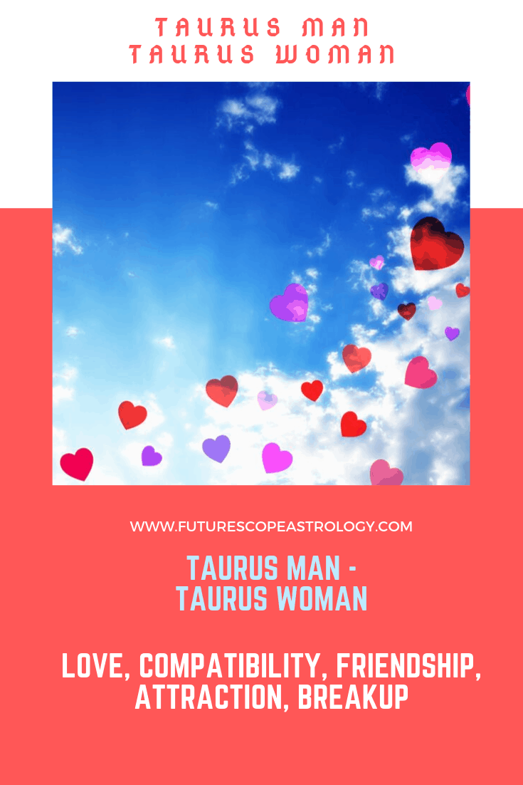 Taurus Man Taurus Woman Compatibility