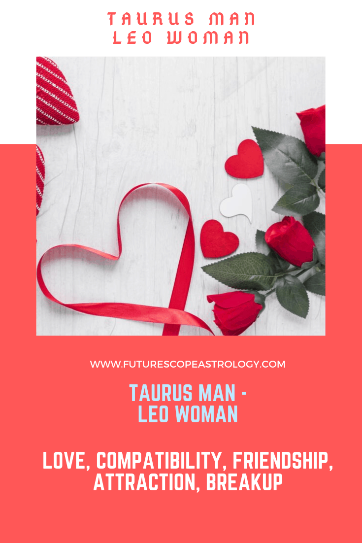 Taurus Man Leo Woman Compatibility