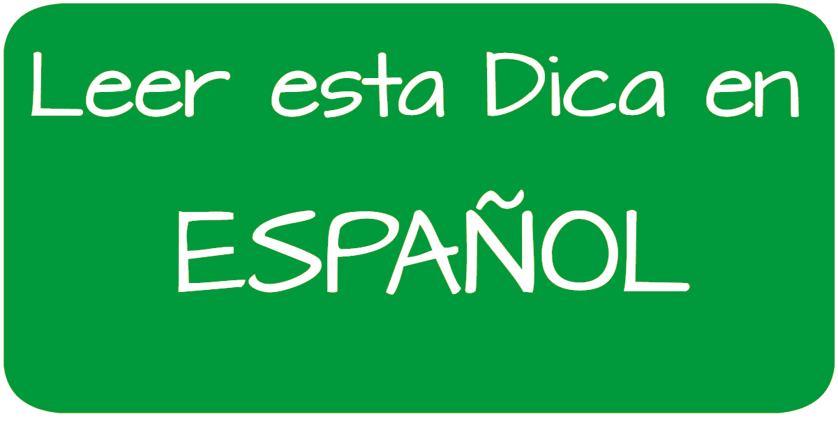 Leer esta Dica en Español