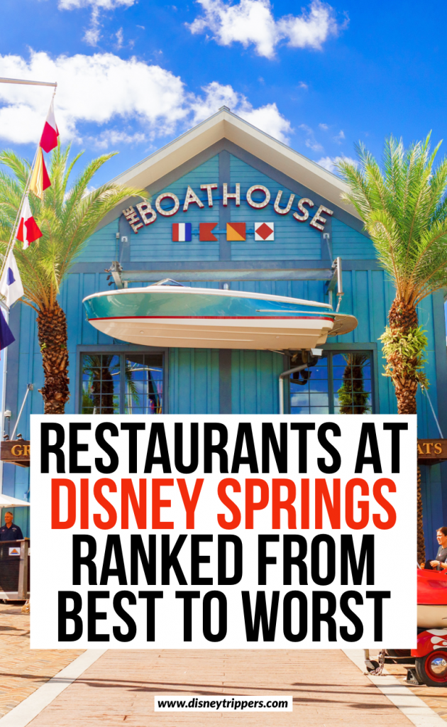 Restaurants At Disney Springs Ranked From Best to Worst | 12 Best (And Worst!) Disney Springs Restaurants | where to eat at Disney Springs | best food at Disney Springs | downtown Disney dining options | best places to eat on the Disney dining plan | tips for going out to eat at Disney Springs | Disney travel tips #disney