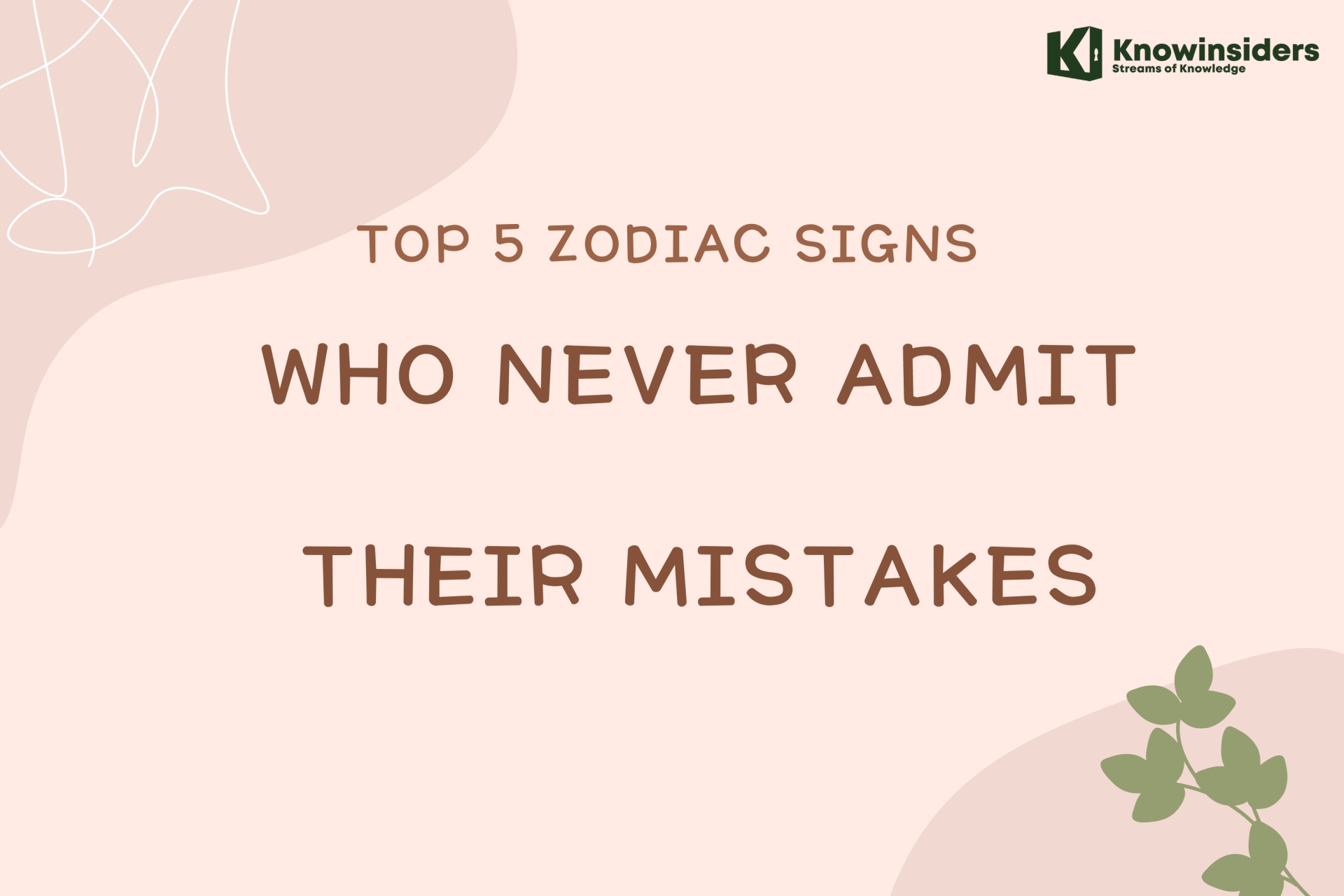 Top 5 zodiac signs that never admit their mistakes