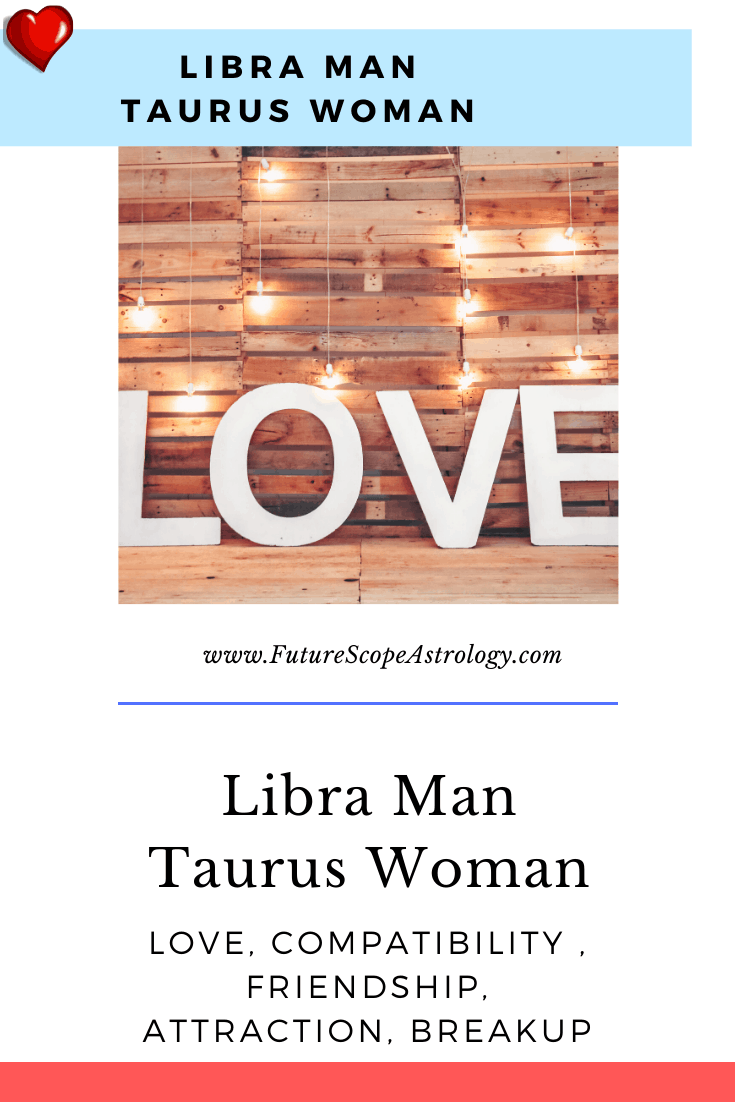 Libra Man Taurus Woman compatibility