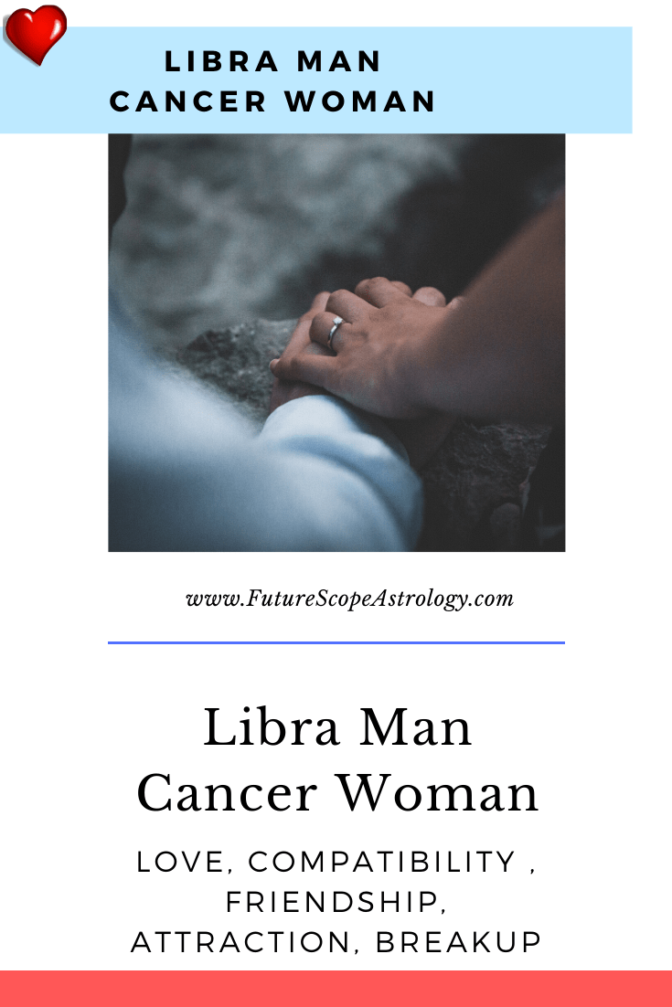 Libra Man Cancer Woman compatibility