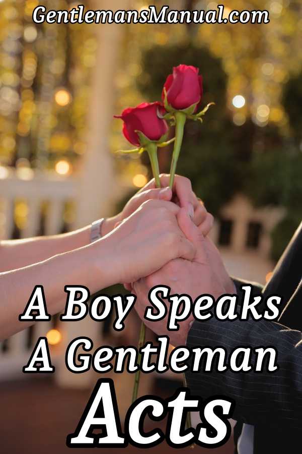 One boy said. A gentleman in action.