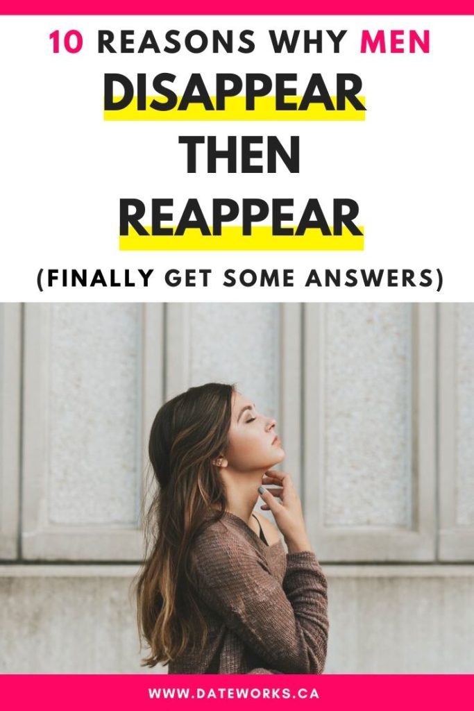 10 reasons why men disappear then reappear and start texting you back