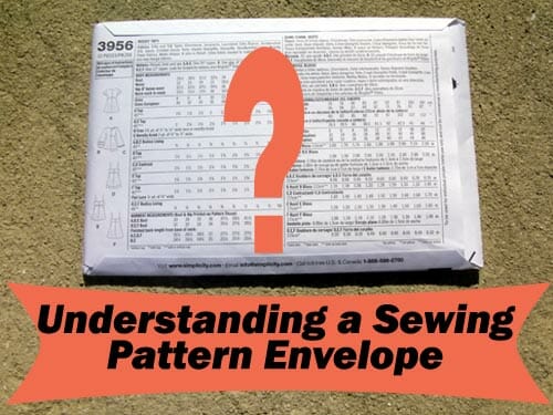 Understand envelope sewing patterns. Easy when you know how. Good helpful explanation, lots of good information.