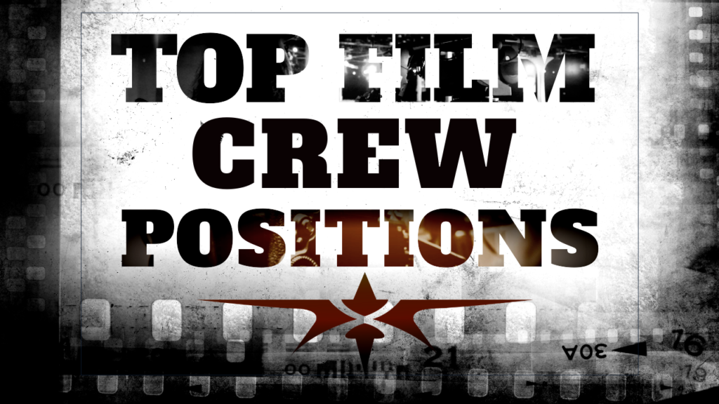 positions in the film crew