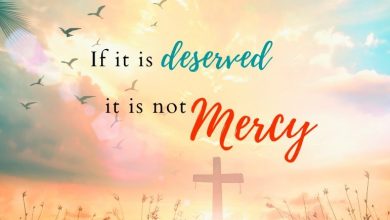 image of quote "if it is deserved, it is not mercy" What does it mean to show mercy?