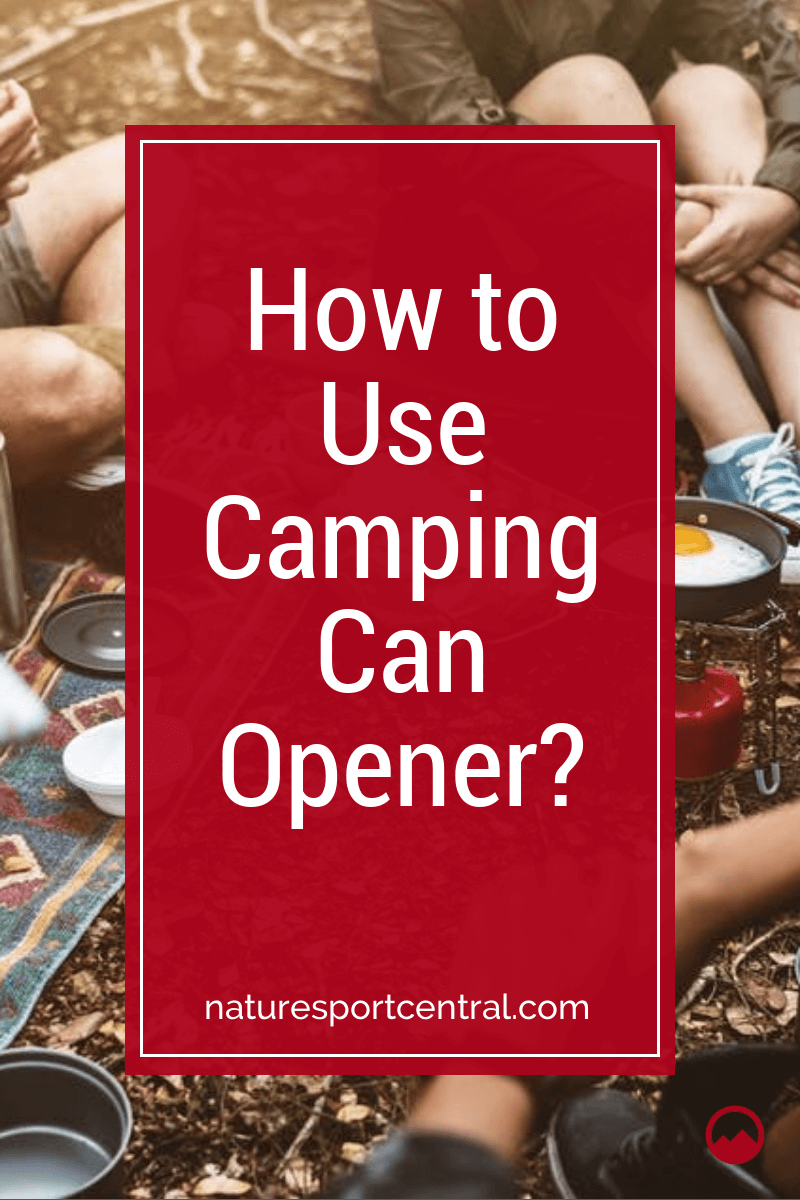 How to use Camping Can Opener