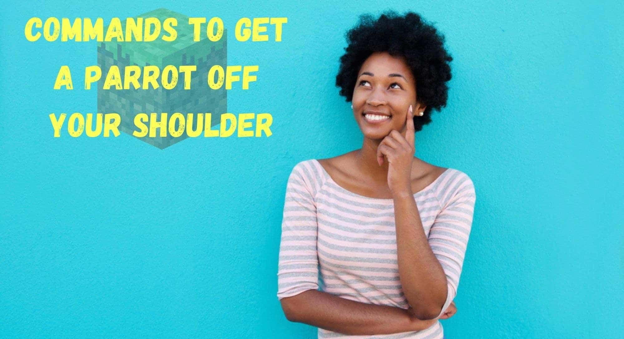 Command to get a parrot off your shoulder