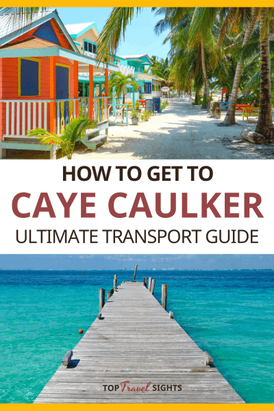 Pinterest graphic for How to get to Caye Caulker