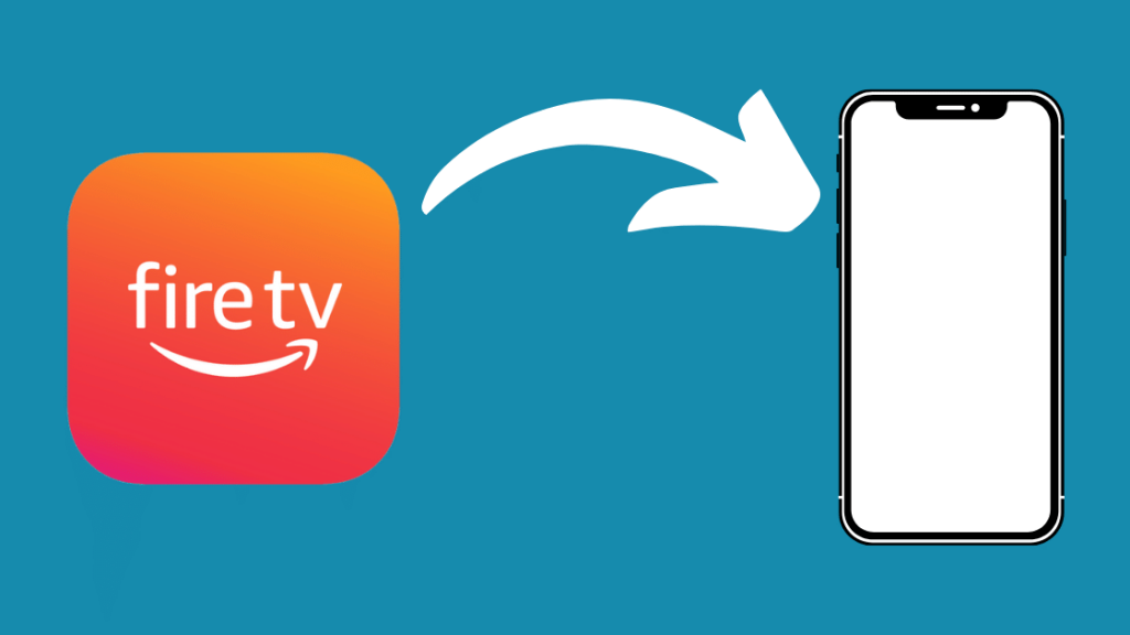 Use the Fire TV app on another mobile device