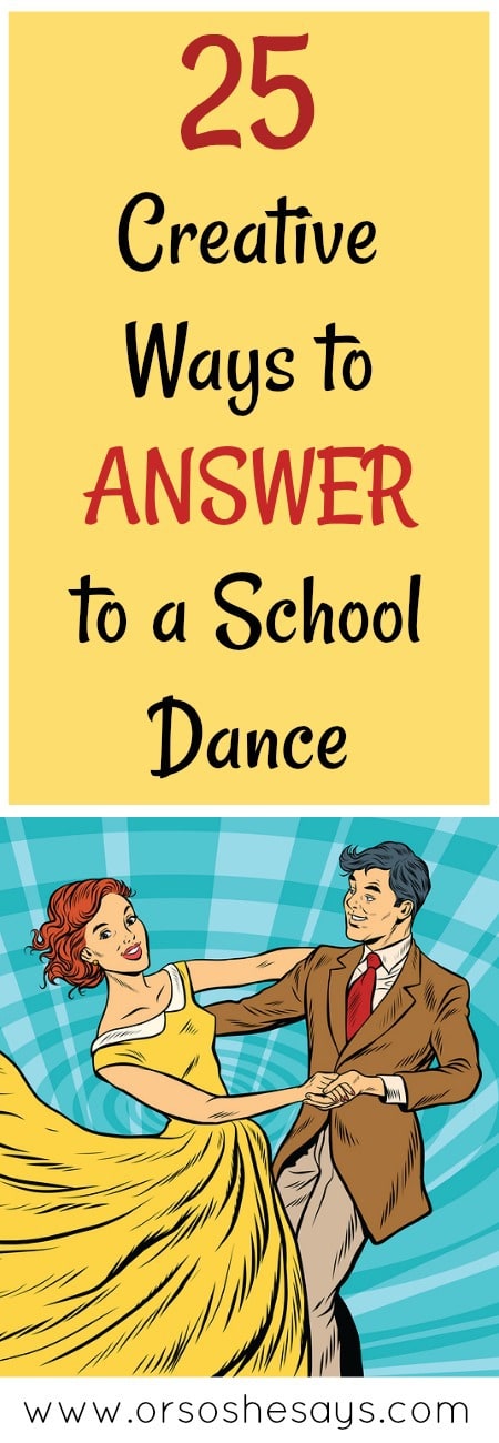 25 creative ways to answer a dance #prom #promposal #dances